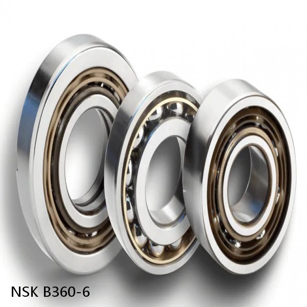 B360-6 NSK Angular contact ball bearing